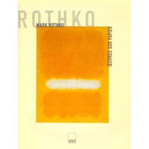 Mark Rothko - Oeuvres Sur Papier
