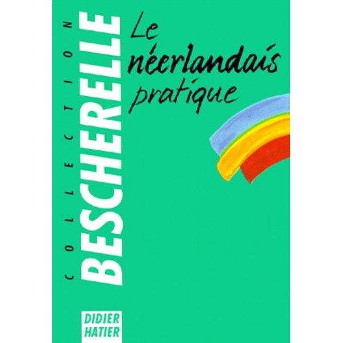 Le Neerlandais Pratique