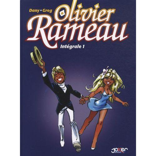 Olivier Rameau Intégrale Tome 1