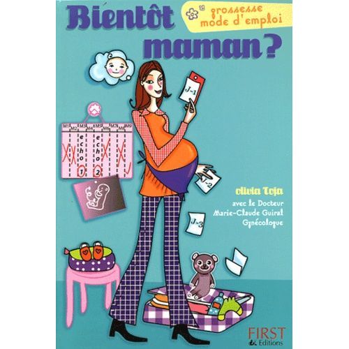 Bientôt Maman ? - Grossesse Mode D'emploi