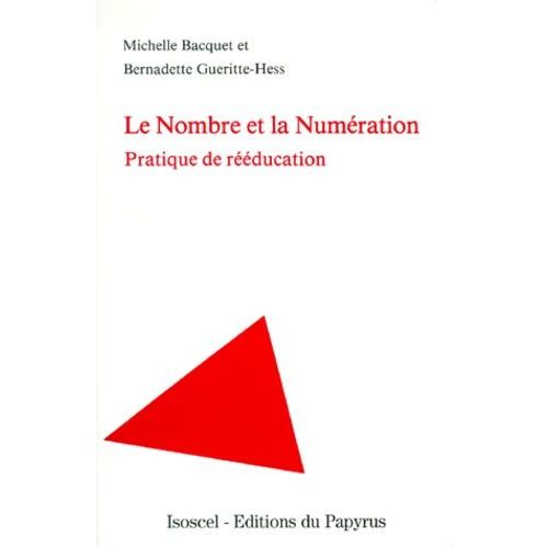 Le Nombre Et La Numération - Pratique De Rééducation