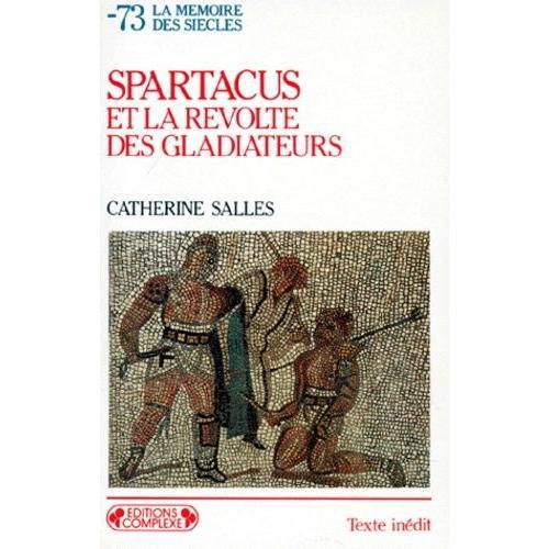 Spartacus Et La Révolte Des Gladiateurs