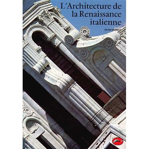 L'architecture De La Renaissance Italienne