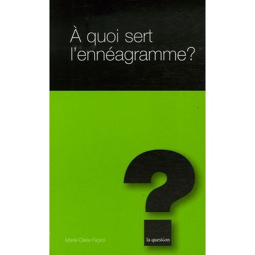 A Quoi Sert L'ennéagramme ?