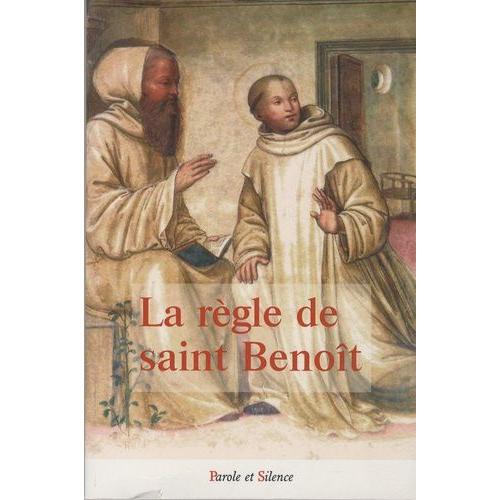 La Règle De Saint Benoît