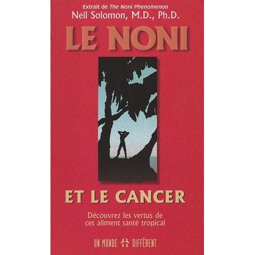 Le Noni Et Le Cancer