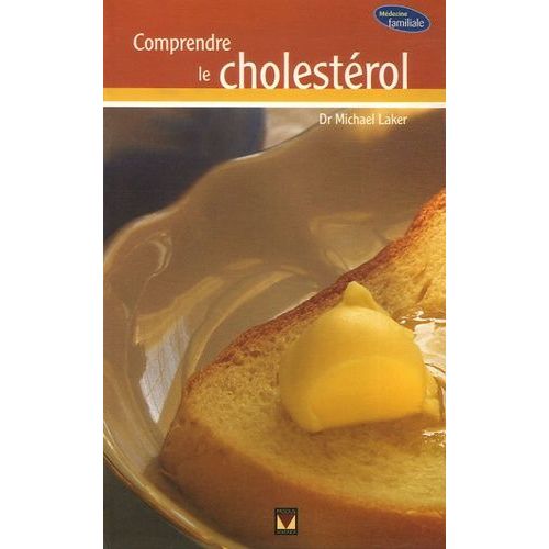 Comprendre Le Cholestérol