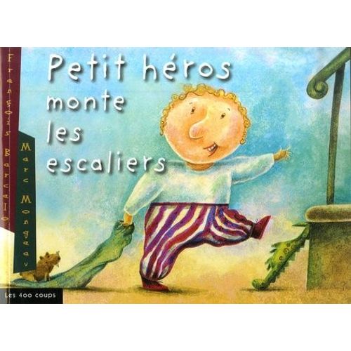Petit Héros Monte Les Escaliers