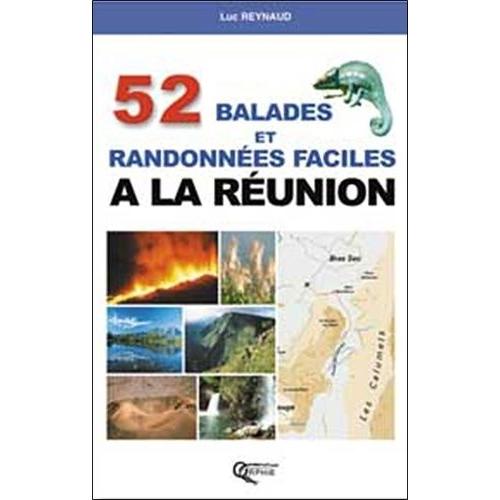 52 Balades Et Randonnées Faciles À La Réunion