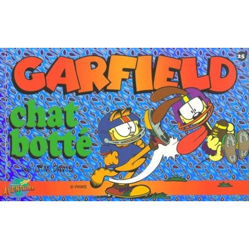 Garfield Tome 25 : Chat Botté