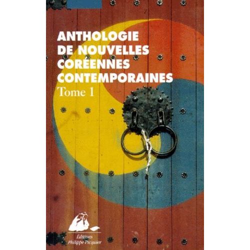 Anthologie De Nouvelles Coreennes Contemporaines - Tome 1