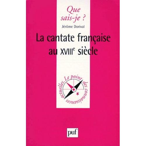 La Cantate Française Au Xviiième Siècle