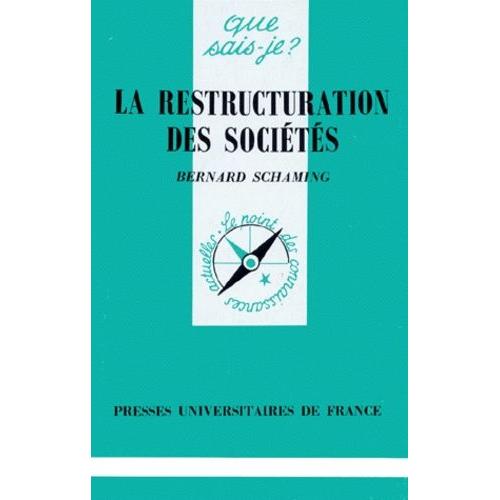 La Restructuration Des Societes - 1ère Édition