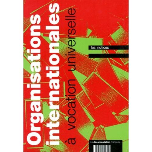 Organisations Internationales À Vocation Universelle