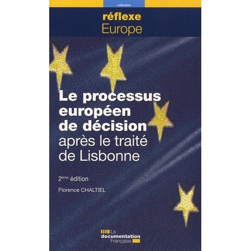 Le Processus Européen De Décision Après Le Traité De Lisbonne
