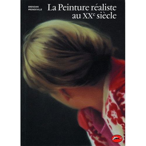 La Peinture Réaliste Au Xxème Siècle
