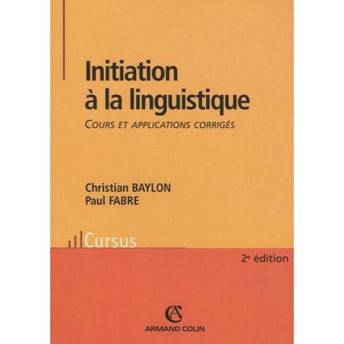Initiation À La Linguistique - Cours Et Applications Corrigés