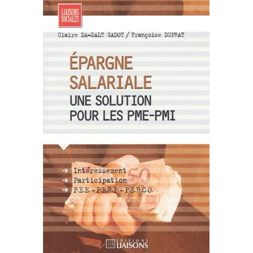 Epargne Salariale - Une Solution Pour Les Pme-Pmi