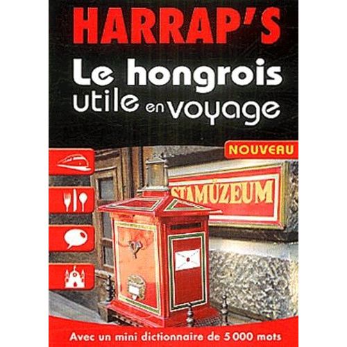 Le Hongrois Utile En Voyage
