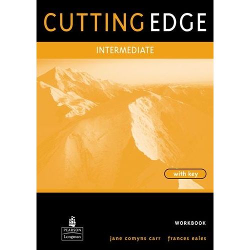 Cutting Edge Intermediate Workbook With Key - Intermediate Level