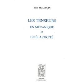 Les Tenseurs outlet En Mecanique Et En Elasticite by Leon Brillouin