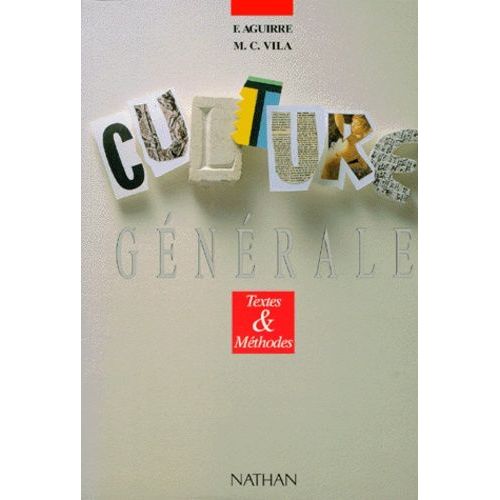 Culture Générale - Textes & Méthodes