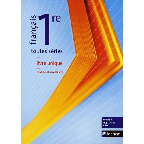 Français 1re Toutes Séries - Livre Unique Textes Et Méthode