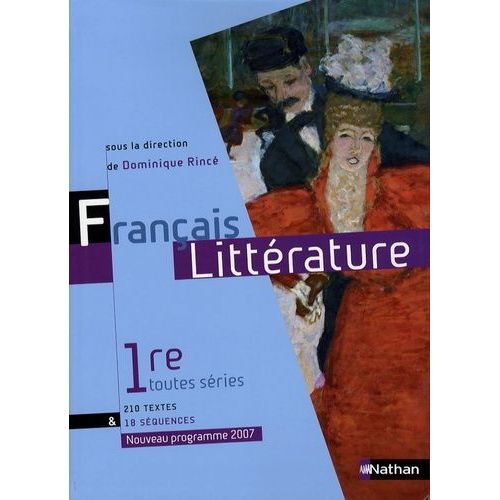 Français Littérature 1e Toutes Séries