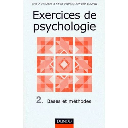 Occasion Exercices De Psychologie - Tome 2, Bases Et Méthodes