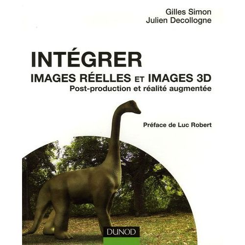 Intégrer Images Réelles Et Images 3d - Post-Production Et Réalité Augmentée