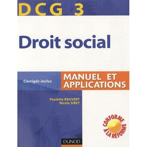 Comptabilité Et Audit Dcg3 - Droit Social Manuel Et Applications