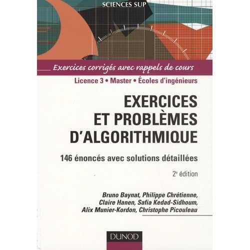 Exercices Et Problèmes D'algorithmique - 146 Énoncés Avec Solutions Détaillées