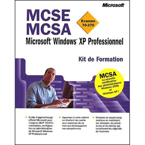 Windows Xp Professionnel - Kit De Formation Mcse-Mcsa Examen 70-270, Avec Cd-Rom