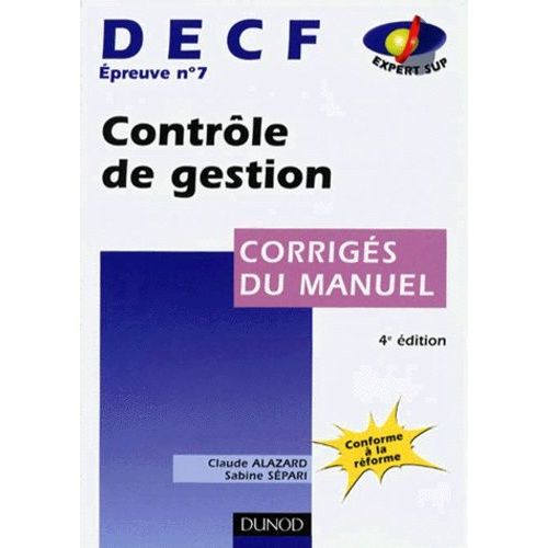 Decf Épreuve N° 7 Contrôle De Gestion - Corrigés Du Manuel, 4ème Édition