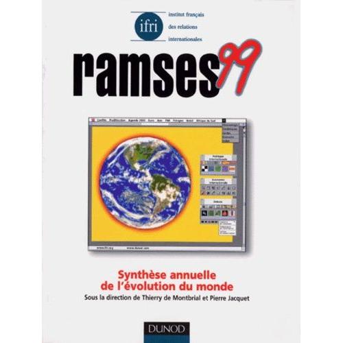 Ramses 1999 - Rapport Annuel Mondial Sur Le Système Economique Et Les Stratégies, Le Monde Et Son Évolution