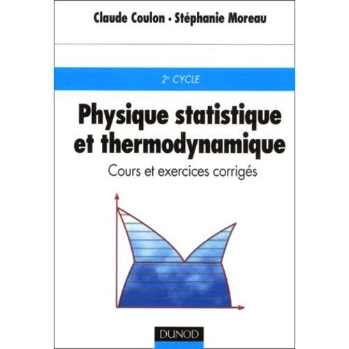 Physique Statistique Et Thermodynamique - Cours Et Exercices Corrigés