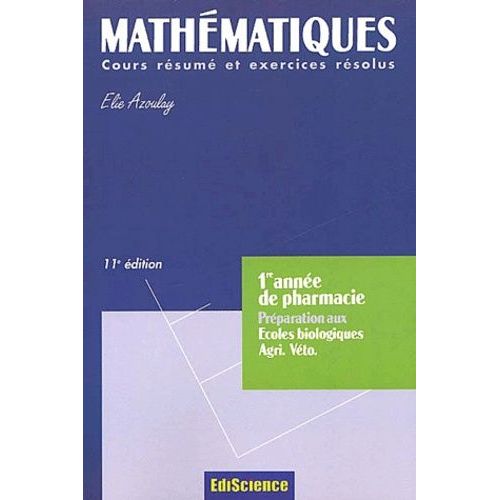 Mathématiques 1ère Année De Pharmacie - 11ème Édition