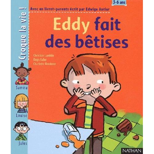 Eddy Fait Des Bêtises