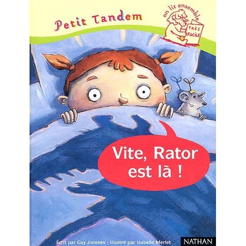 Vite, Rator Est Là !