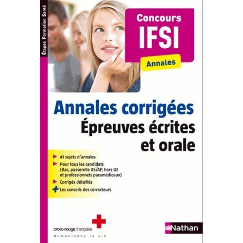 Concours Ifsi - Annales Corrigées - Epreuves Écrites Et Orales