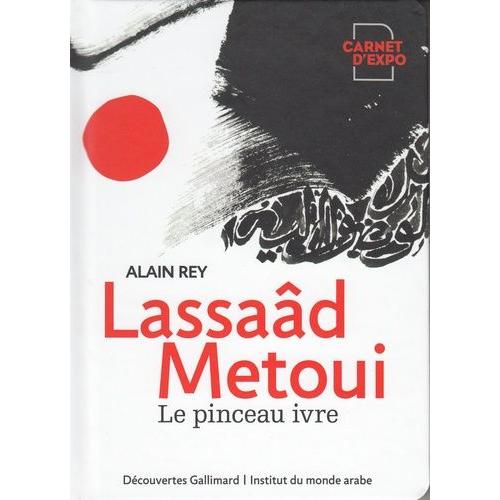 Lassaâd Metoui - Le Pinceau Ivre