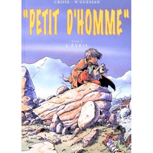 Petit D'homme Tome 1 - L'éveil