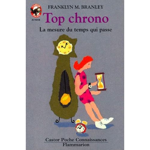 Top Chrono - La Mesure Du Temps Qui Passe
