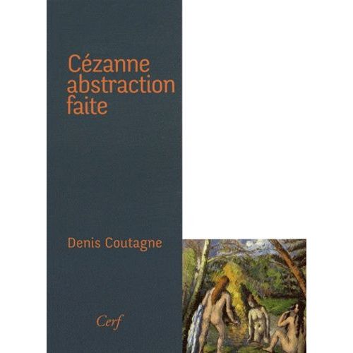 Cézanne Abstraction Faite