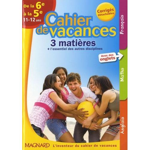 Cahier De Vacances 3 Matières De La 6e À La 5e - 11-12 Ans