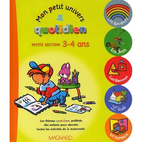 Mon Petit Univers Quotidien Petite Section 3-4 Ans