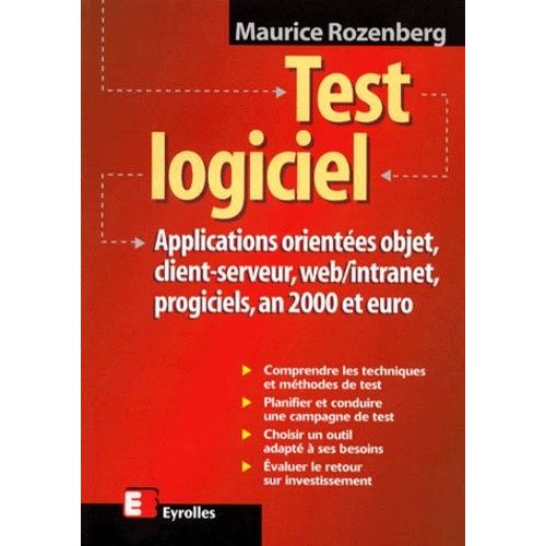 Test Logiciel - Applications Orientées Objet, Client-Serveur, Web/Intranet, Progiciels, An 2000, Euro