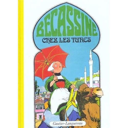 Bécassine Tome 7 - Bécassine Chez Les Turcs