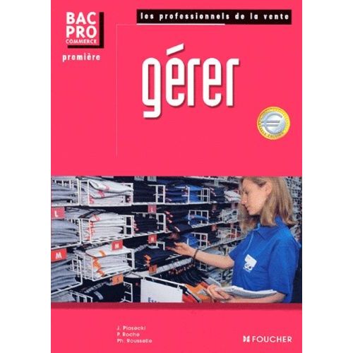 Gérer 1ère Bac Pro Commerce - Edition 2001