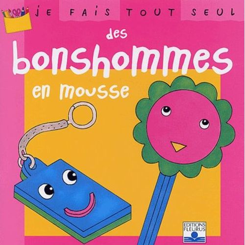 Des Bonshommes En Mousse